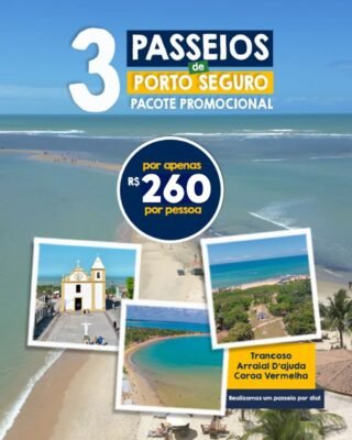 3 Passeios de Porto Seguro – Pacote Promocional